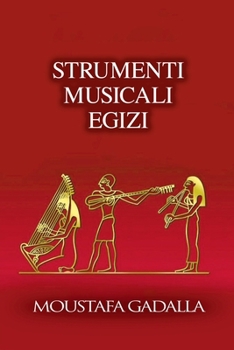 Paperback Strumenti Musicali Egizi [Italian] Book