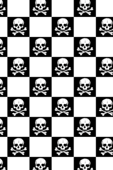 Paperback Journal: Skull and Crossbones Checkered Lined Notebook: 110 Blank Lined (6x9) Pages to Jot Down Your Thoughts Book