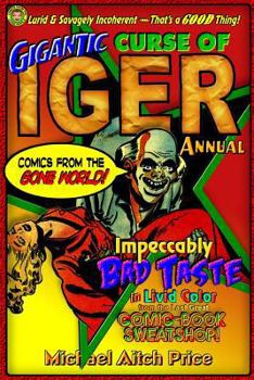 Paperback Gigantic Curse of Iger Annual: Comics from the Gone World Book