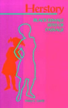 Paperback Herstory: Black Female Rites of Passage Book