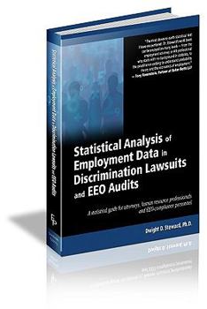 Hardcover Statistical Analysis of Employment Data in Discrimination Lawsuits and EEO Audits Book