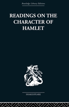 Paperback Readings on the Character of Hamlet: Compiled from Over Three Hundred Sources. Book
