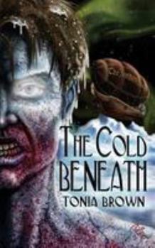 Paperback The Cold Beneath Book