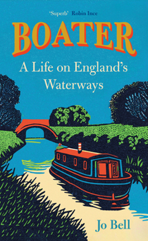 Hardcover Boater: A Life on England's Waterways Book