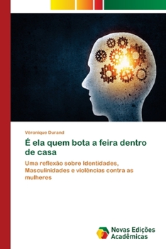 Paperback É ela quem bota a feira dentro de casa [Portuguese] Book