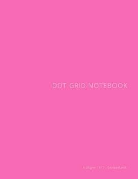 Paperback Dot Grid Notebook: Pink Cover, 160 pages, full-size Book