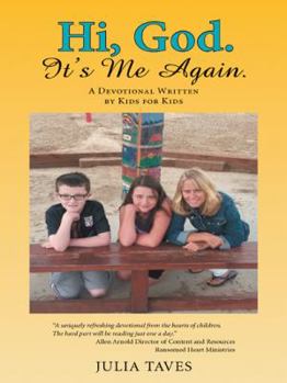 Hardcover Hi, God. It's Me Again.: A Devotional Written by Kids for Kids Book