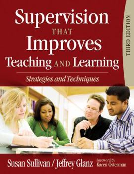 Paperback Supervision That Improves Teaching and Learning: Strategies and Techniques Book