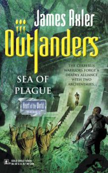 Sea of Plague (Heart of the World, #2) (Outlanders, # 26) - Book #26 of the Outlanders