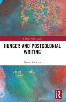 Paperback Hunger and Postcolonial Writing Book