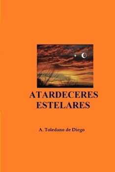 Paperback Atardeceres Estelares [Spanish] Book
