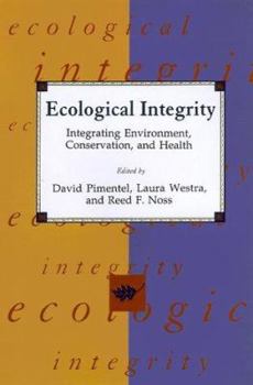 Paperback Ecological Integrity: Integrating Environment, Conservation, and Health Book
