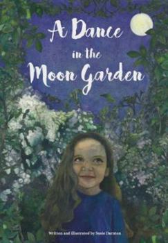 Paperback A Dance in the Moon Garden Book