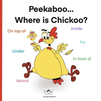 Paperback PEEKABOO...WHERE IS CHICKOO? Positional words story Age 1-6: Early readers book
