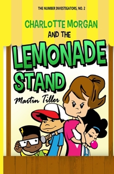 Paperback Charlotte Morgan and the Lemonade Stand Book