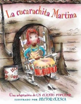 Hardcover La Cucarachita Martina/ Martina, the Little Roach (Spanish Edition) [Spanish] Book