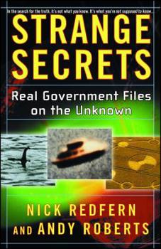 Paperback Strange Secrets: Real Government Files on the Unknown Book