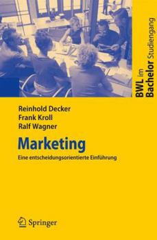 Paperback Marketing: Eine Entscheidungsorientierte Einführung [German] Book