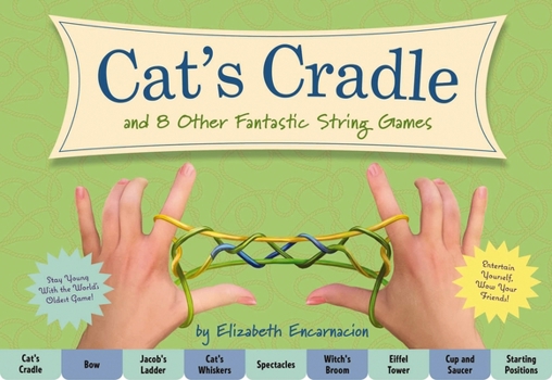 Board book The Cat's Cradle: And 8 Other Fantastic String Games Book
