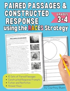 Reading Paired Passages and Constructed Response for Grades 3 to 4 - Fiction and Non-Fiction: Using the RACES Strategy