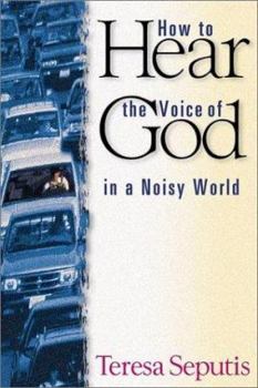 Paperback How to Hear the Voice of God in a Noisy World Book