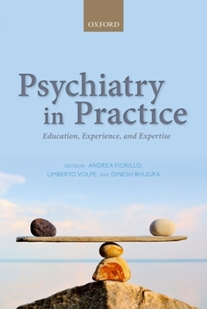 Paperback Psychiatry in Practice: Education, Experience, and Expertise Book