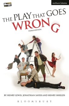 Paperback The Play That Goes Wrong: 3rd Edition Book