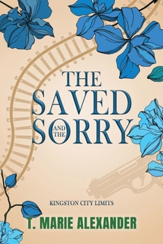 Paperback The Saved and the Sorry Book
