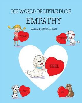 Paperback Empathy: Big World of Little Dude Book
