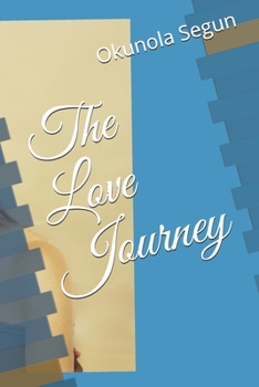 Paperback The Love Journey Book