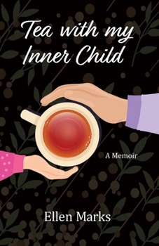 Paperback Tea with my Inner Child Book