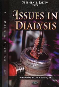 Paperback Issues in Dialysis (Renal and Urologic Disorders) Book