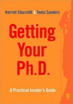 Paperback Getting Your PhD: A Practical Insider&#8242;s Guide Book