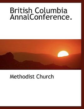 Paperback British Columbia Annalconference. Book