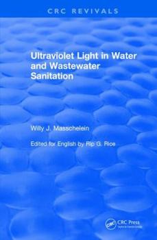 Hardcover Ultraviolet Light in Water and Wastewater Sanitation (2002) Book