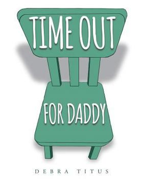 Paperback Time Out For Daddy Book