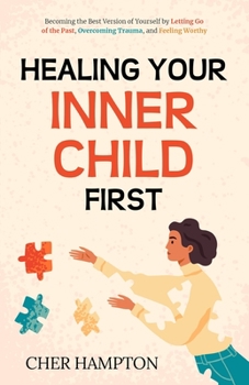 Paperback Healing Your Inner Child First Book