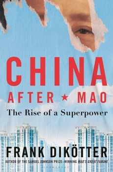 Paperback China After Mao: The Rise of a Superpower Book