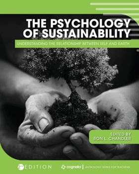 Paperback The Psychology of Sustainability: Understanding the Relationship Between Self and Earth Book