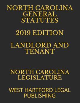 Paperback North Carolina General Statutes 2019 Edition Landlord and Tenant: West Hartford Legal Publishing Book