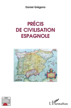 Paperback Précis de civilisation espagnole [French] Book