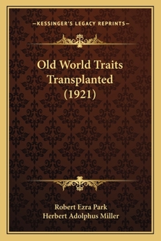 Paperback Old World Traits Transplanted (1921) Book