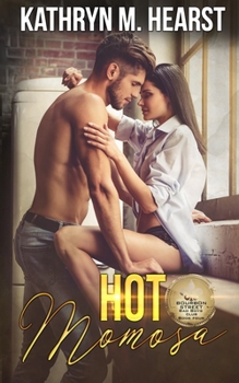 Hot Momosa: A Mafia Romantic Comedy - Book #4 of the Bourbon Street Bad Boys' Club