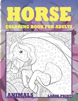 Paperback Coloring Book for Adults Large Print - Animals - Horse Book