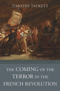 Paperback Coming of the Terror in the French Revolution Book