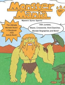 Paperback Monster Mania: Monsters Across America Book