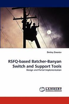 Paperback RSFQ-based Batcher-Banyan Switch and Support Tools Book