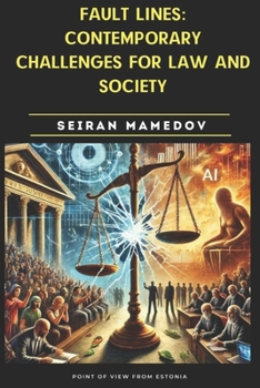 Paperback Fault Lines: Contemporary Challenges for Law and Society Book