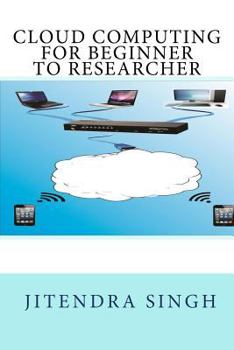 Paperback cloud computing beginner to researcher Book