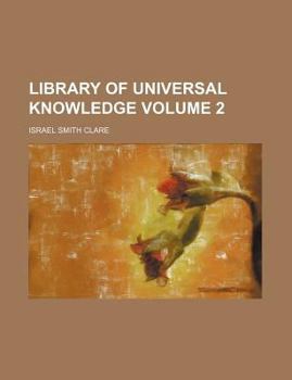 Library of universal knowledge Volume 2